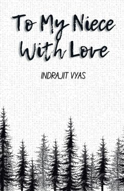 To My Niece With Love - Indrajit Vyas