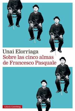 Sobre Las Cinco Almas de Francesco Pasquale - Elorriaga, Unai