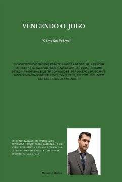 VENCENDO O JOGO (revisado ) - Martins, Maxwel Jose VENCENDO O JOGO (revisado ) - Martins, Maxwel Jose