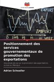 Positionnement des services gouvernementaux de promotion des exportations