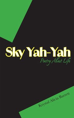 Sky Yah Yah - Barrett, Krystal Alicia Sky Yah Yah - Barrett, Krystal Alicia