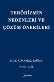 Terörizmin Nedenleri ve Cözüm Önerileri Terörizmin Nedenleri ve Cözüm Önerileri