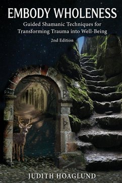 Embody Wholeness - Hoaglund, Judith