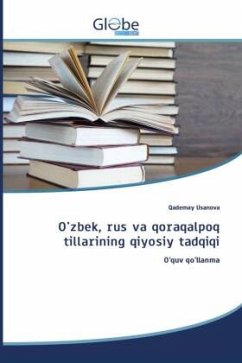 O'zbek, rus va qoraqalpoq tillarining qiyosiy tadqiqi - Usanova, Qademay