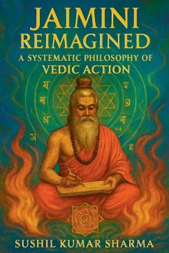 Jaimini Reimagined - Sharma, Sushil Kumar