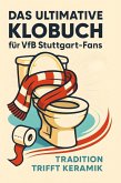Das ultimative Klobuch für VfB Stuttgart-Fans