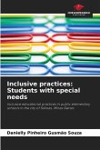 Inclusive practices: Students with special needs