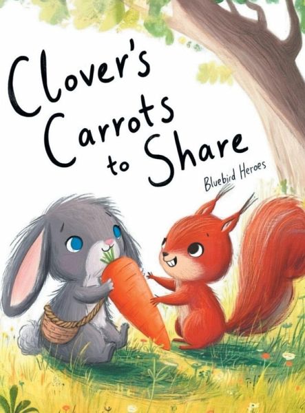 Clover's Carrots to Share Clover's Carrots to Share