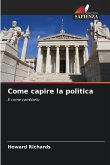 Come capire la politica