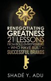 Renegotiating Greatness Renegotiating Greatness