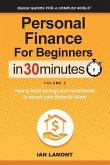 Personal Finance for Beginners in 30 Minutes, Volume 2 Personal Finance for Beginners in 30 Minutes, Volume 2