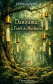 Daniyama, la Forêt des Murmures