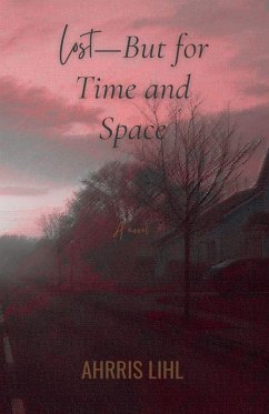 Lost-But for Time and Space - Lihl, Ahrris