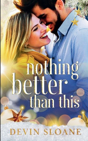 Nothing Better Than This Nothing Better Than This