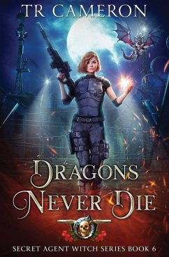 Dragons Never Die - Cameron, T. R.; Carr, Martha