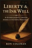 Liberty & the Ink Well