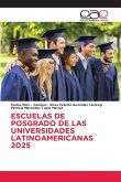 ESCUELAS DE POSGRADO DE LAS UNIVERSIDADES LATINOAMERICANAS 2025