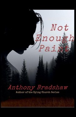 Not Enough Paint - Bradshaw, Anthony