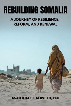 Rebuilding Somalia - Aliweyd, Asad