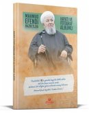 Mahmud Efendi Hazretlerinin Hayati ve Fotograf Albümü Ciltli