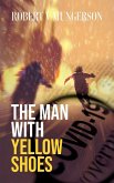 THE MAN WITH YELLOW SHOES