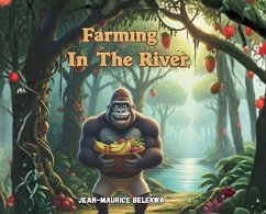 Farming on the river - Belekwa, Jean-Maurice Farming on the river - Belekwa, Jean-Maurice