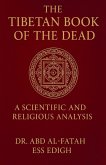 The Tibtain Book Of dead a scientific and religious analysis