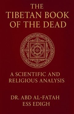 Cover The Tibtain Book Of dead a scientific and religious analysis