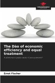 The Dào of economic efficiency and equal treatment