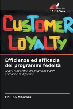 Efficienza ed efficacia dei programmi fedeltà - Meixner, Philipp