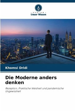 Die Moderne anders denken - Dridi, Khomsi
