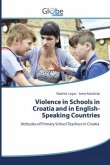Violence in Schools in Croatia and in English-Speaking Countries