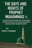 THE DAYS AND NIGHTS OF PROPHET MUHAMMAD (PBUH)