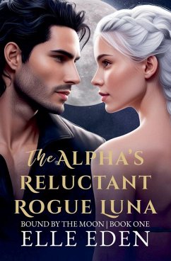 Cover The Alpha's Reluctant Rogue Luna