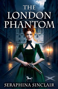 The London Phantom - Sinclair, Seraphina