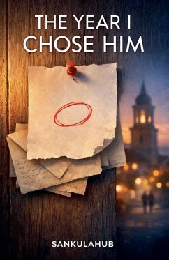 The Year I Chose Him - Sankulahub The Year I Chose Him - Sankulahub