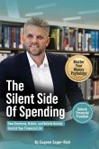 The Silent Side of Spending