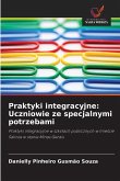 Praktyki integracyjne: Uczniowie ze specjalnymi potrzebami