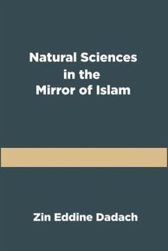 Natural Sciences in the Mirror of Islam (eBook, ePUB) - Dadach, Zin Eddine