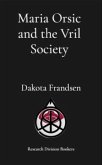 Maria Orsic and the Vril Society (eBook, ePUB)