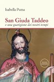 San Giuda Taddeo e una guarigione dei nostri tempi (eBook, ePUB) San Giuda Taddeo e una guarigione dei nostri tempi (eBook, ePUB)