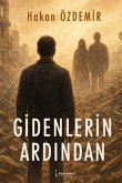 Gidenlerin Ardindan Gidenlerin Ardindan