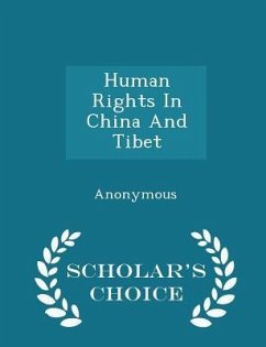 Human Rights in China and Tibet - Scholar's Choice Edition