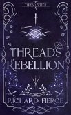 Threads of Rebellion (eBook, ePUB)
