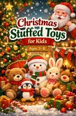 Christmas Guide to Stuffed Toys for Kids (Christmas Money Blueprint Series) (eBook, ePUB)