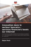 Innovation dans le secteur bancaire ; services financiers basés sur Internet