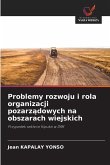 Problemy rozwoju i rola organizacji pozarz¿dowych na obszarach wiejskich
