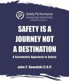 Safety is a Journey not a Destination (eBook, ePUB)