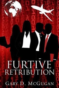 Furtive Retribution (eBook, ePUB) - McGugan, Gary D