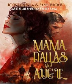 Mama Dallas and Augie (eBook, ePUB) - Jerome, Sandi; Fasinella, Jody